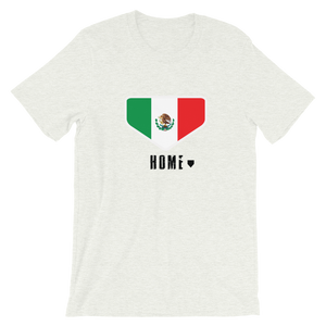 This is My Home - Mexico Homeplate Flag - Short-Sleeve T-Shirt