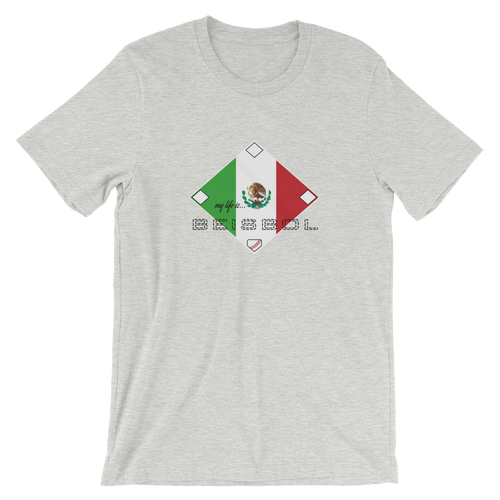 My life is Beisbol - Mexico Flag - Short-Sleeve T-Shirt