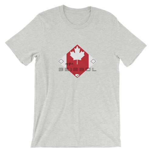 My Life is Beisbol - Canada Flag - Short-Sleeve T-Shirt